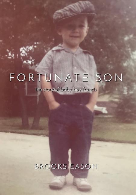 Vorderes Coverbild Fortunate Son: The Story of Baby Boy Francis