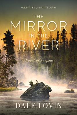Vorderes Coverbild The Mirror in the River: A Novel of Suspense