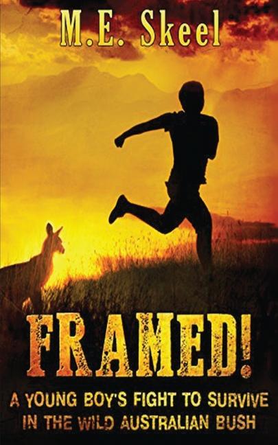Vorderes Coverbild Framed!: A Young Boy's Fight to Survive in the Wild Australian Bush
