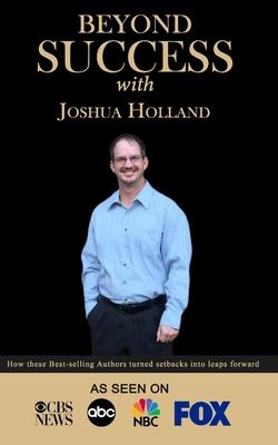 Vorderes Coverbild Beyond Success with Joshua Holland
