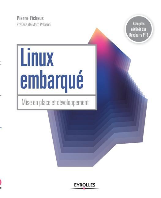 Vorderes Coverbild Linux embarqué: Mise en place et développement