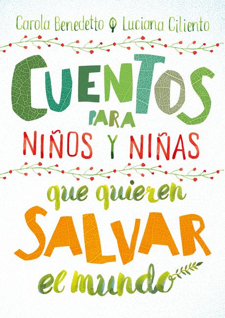 Vorderes Coverbild Cuentos Para Niños y Niñas Que Quieren Salvar el Mundo