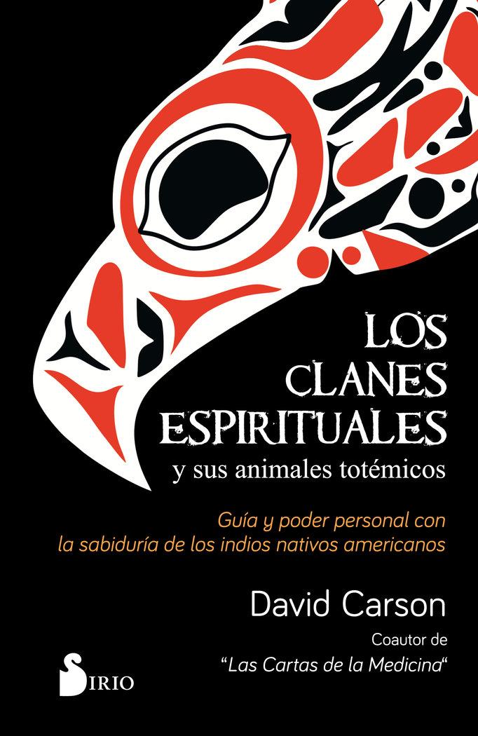 Vorderes Coverbild Clanes Espirituales Y Sus Animales Totemicos, Los