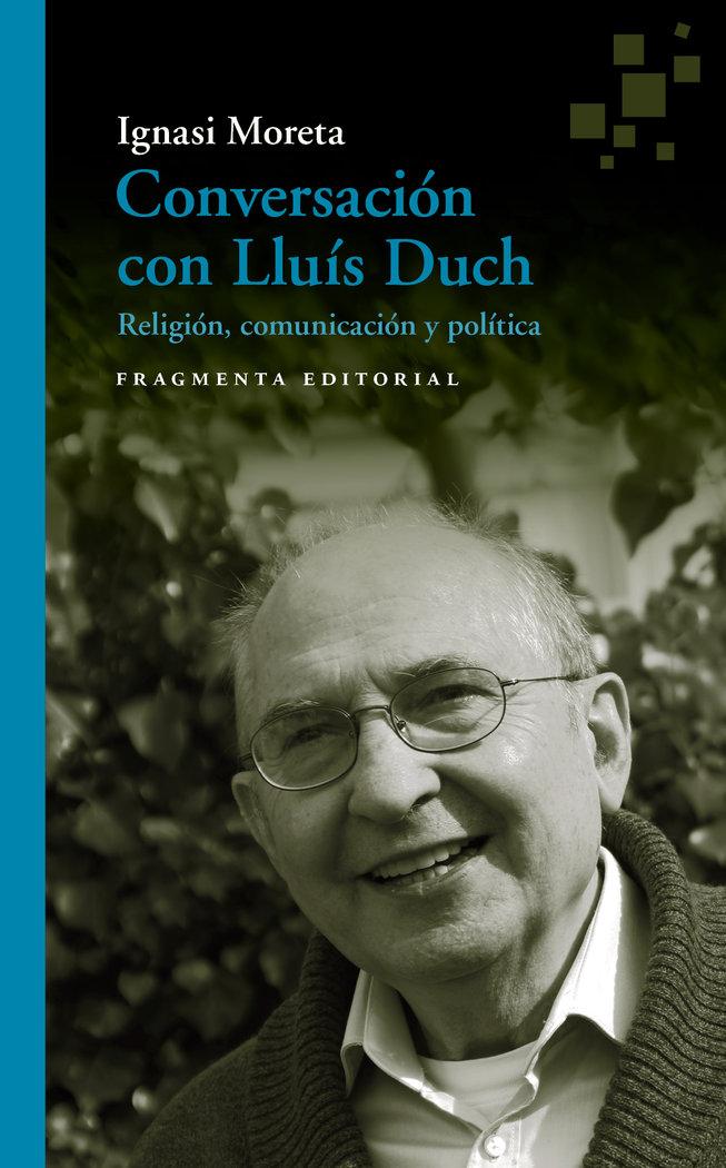 Vorderes Coverbild Conversación con Lluís Duch : Religión, comunicación y política