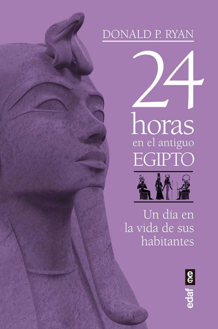 Vorderes Coverbild 24 Horas En El Antiguo Egipto