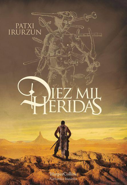 Vorderes Coverbild Diez Mil Heridas (Ten Thousand Wounds)