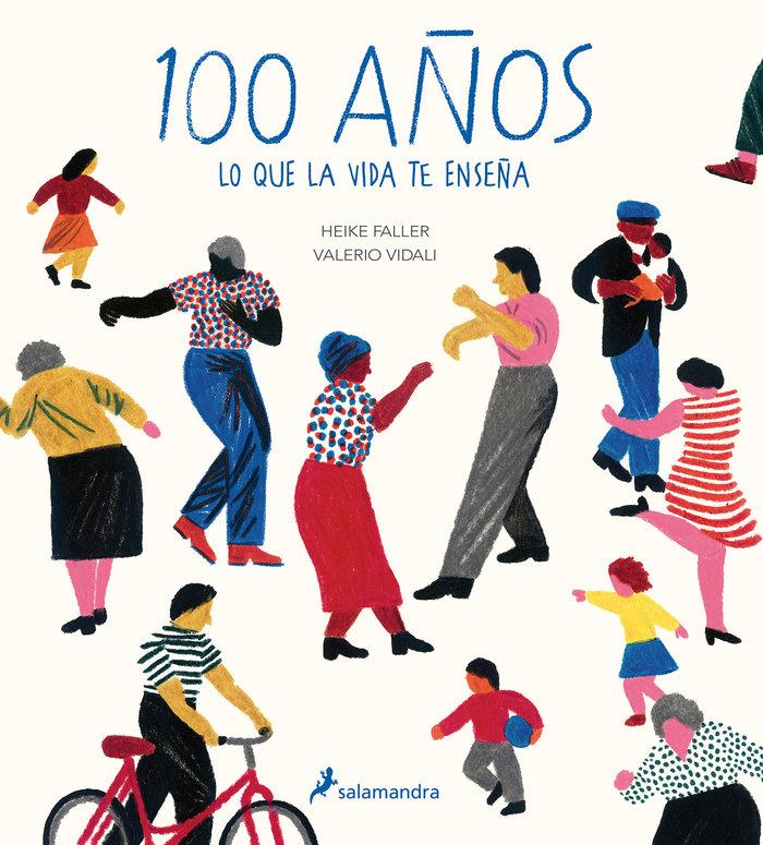 Vorderes Coverbild 100 Años: Lo Que La Vida Te Enseña / Hundred: What You Learn in a Lifetime