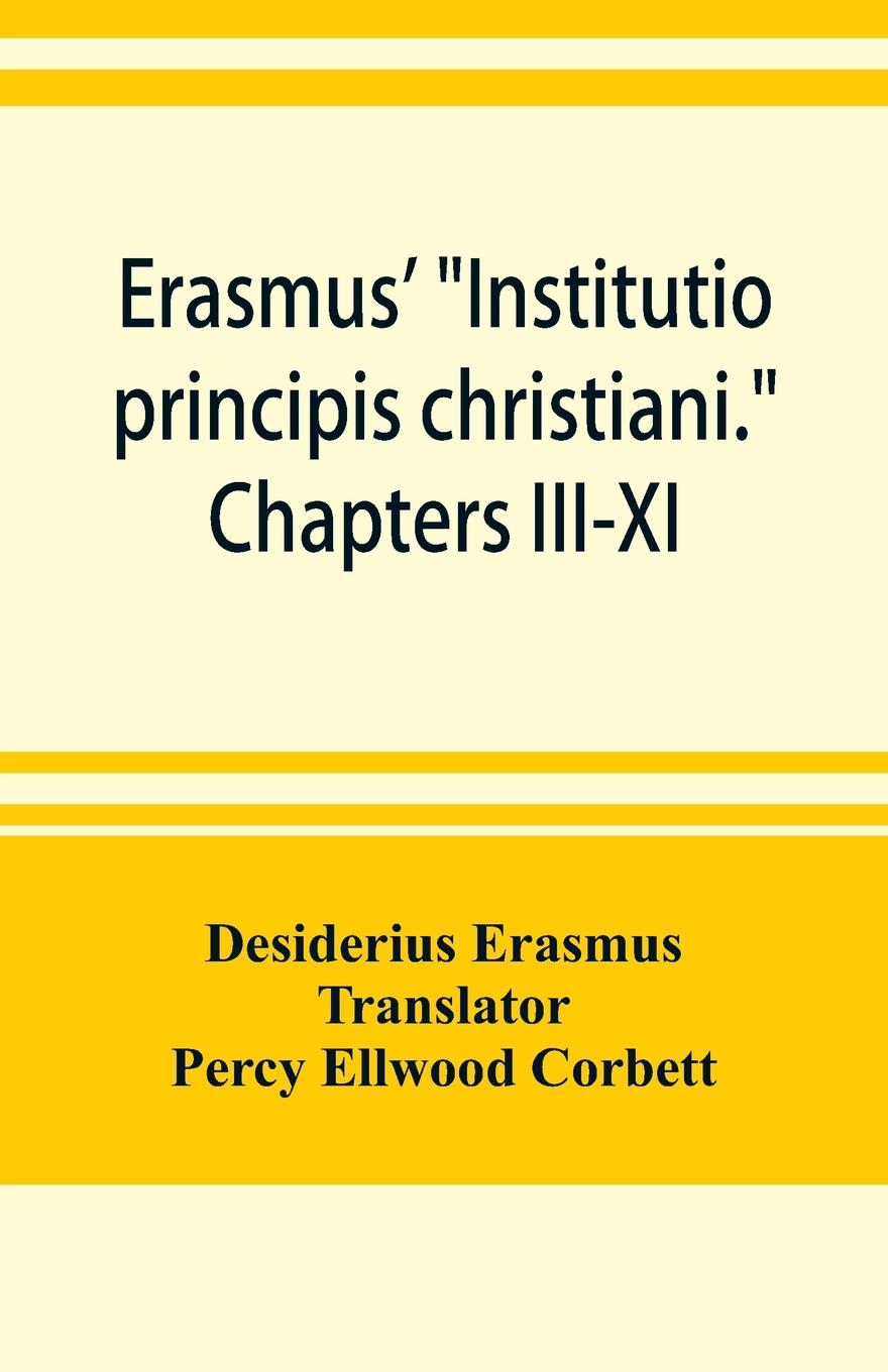 Vorderes Coverbild Erasmus' "Institutio principis christiani." Chapters III-XI
