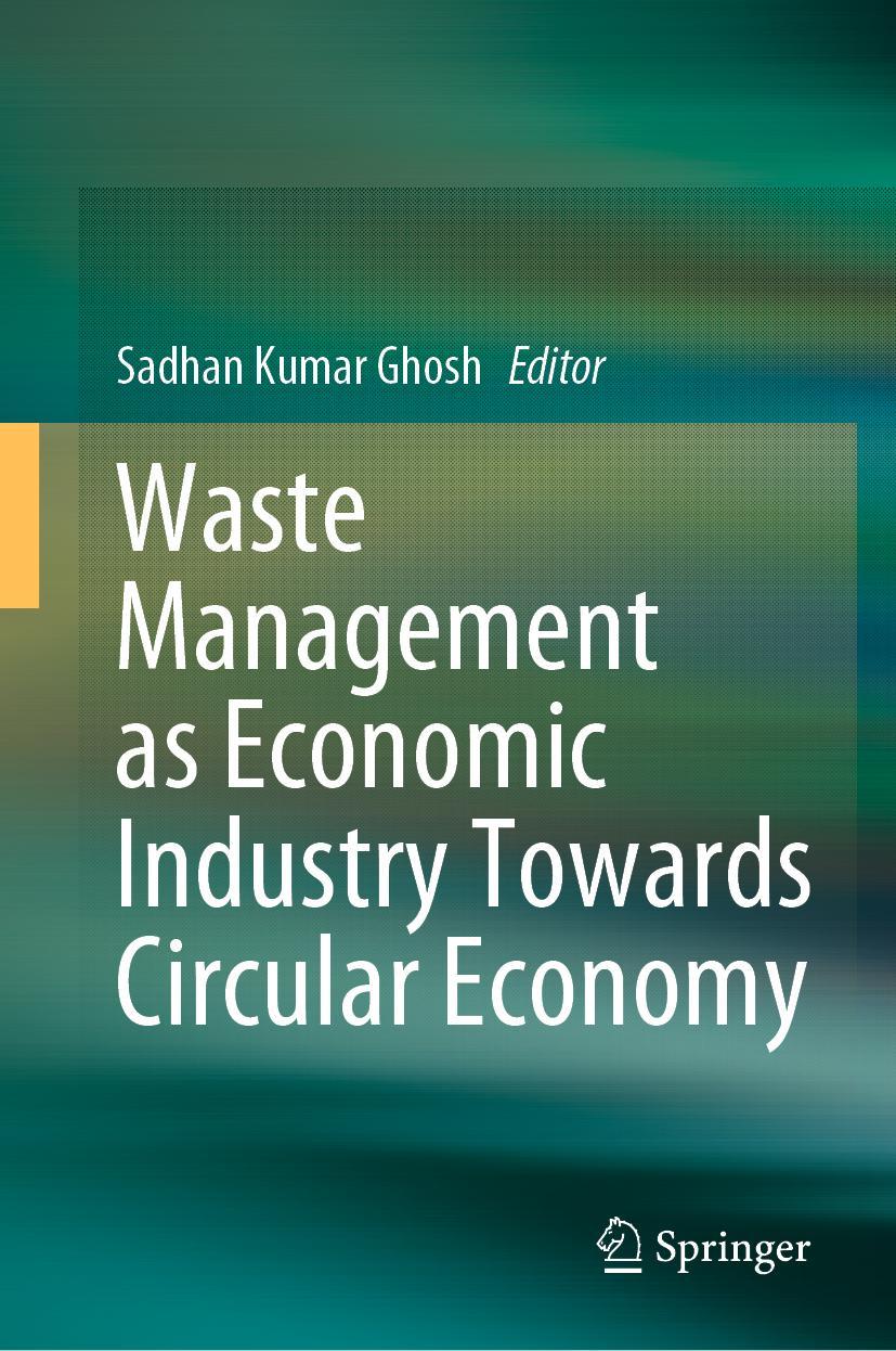 Vorderes Coverbild Waste Management as Economic Industry Towards Circular Economy