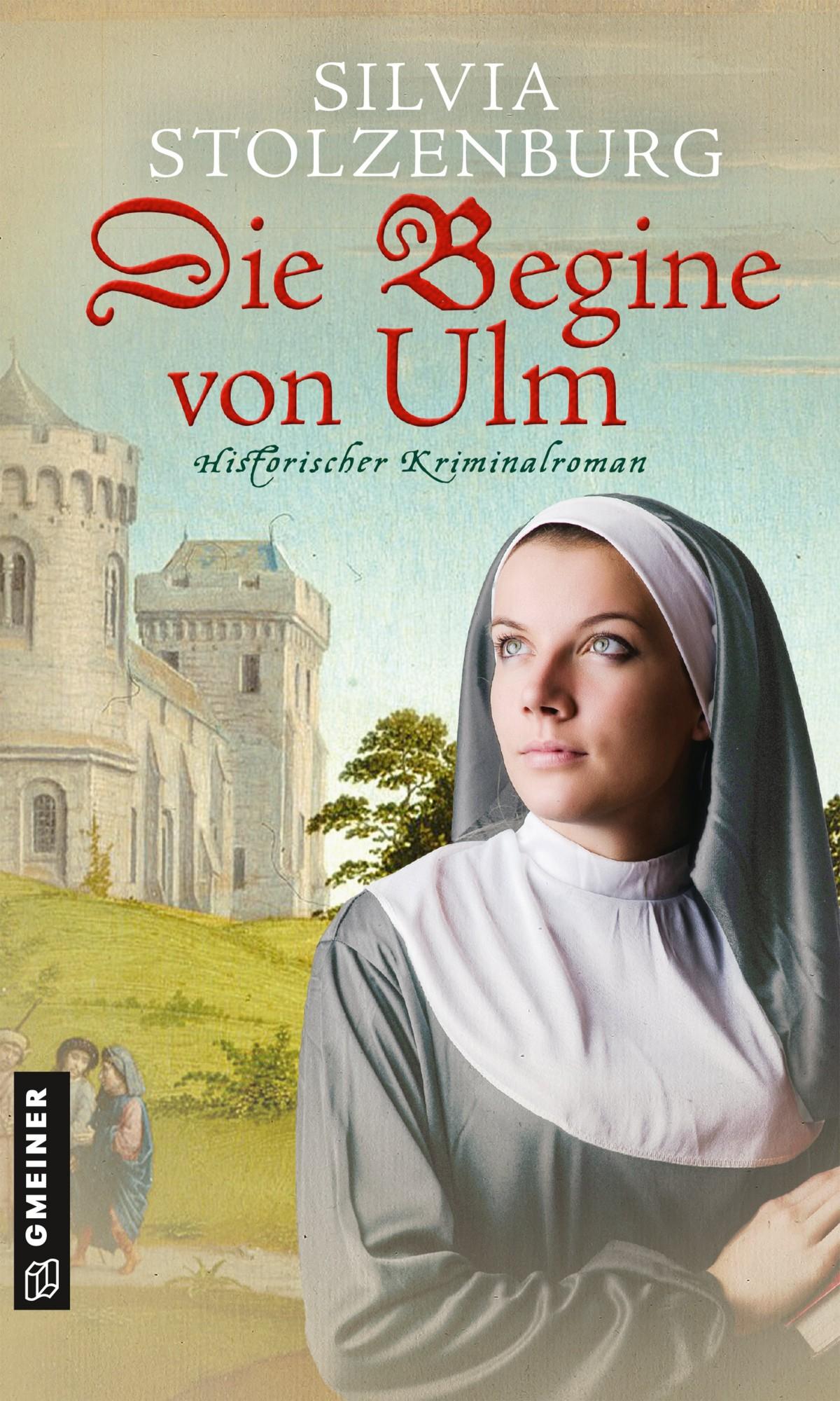 Vorderes Coverbild Die Begine von Ulm