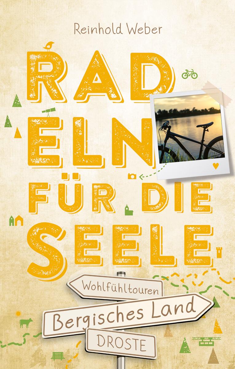 Vorderes Coverbild Bergisches Land. Radeln für die Seele