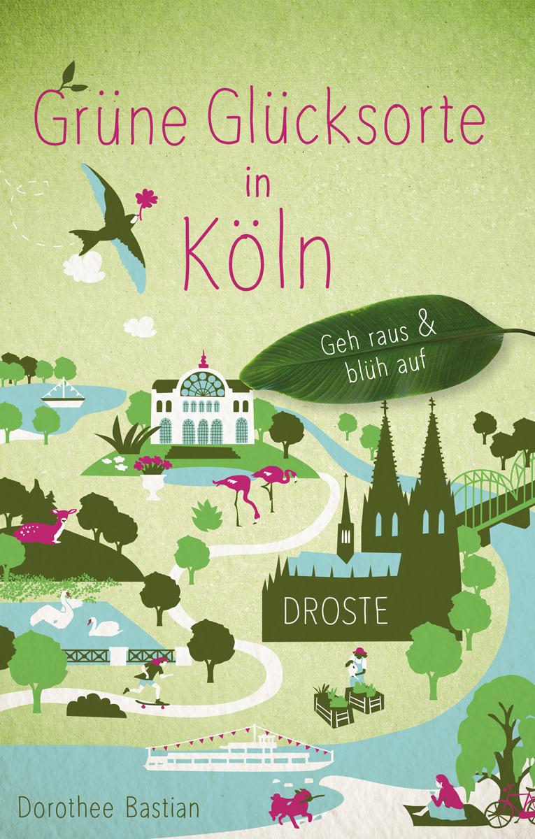 Vorderes Coverbild Grüne Glücksorte in Köln