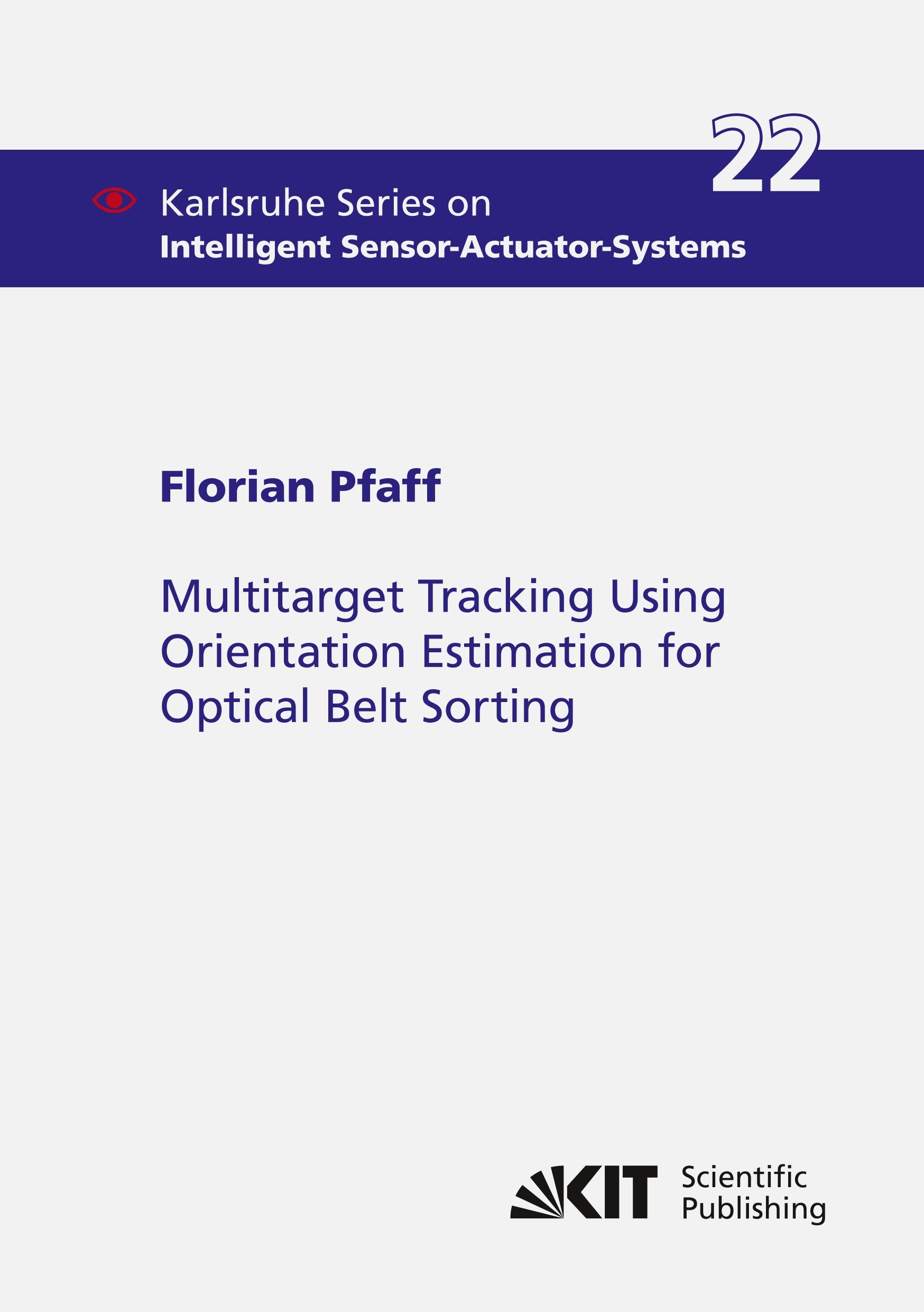Vorderes Coverbild Multitarget Tracking Using Orientation Estimation for Optical Belt Sorting