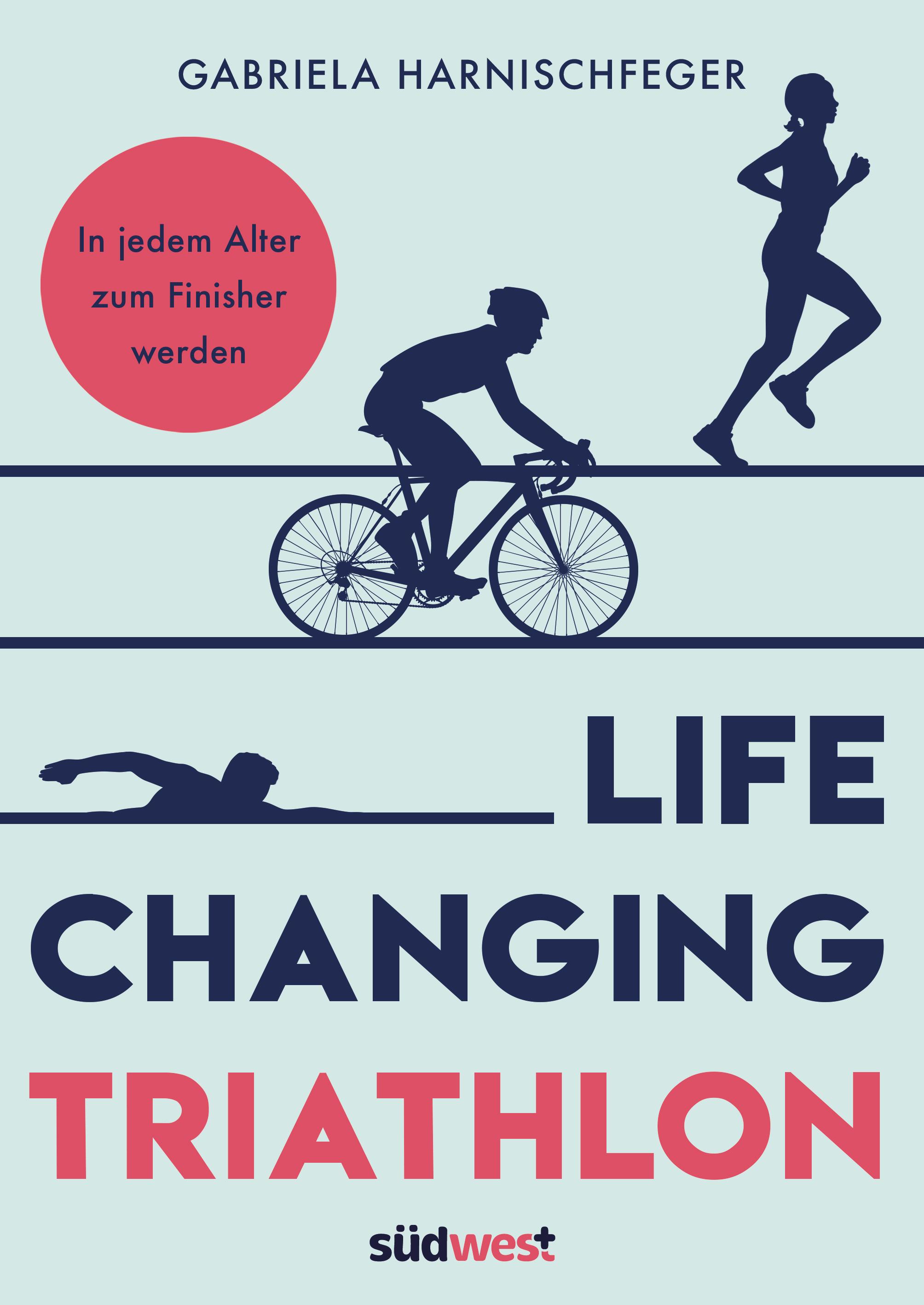 Vorderes Coverbild Life Changing Triathlon