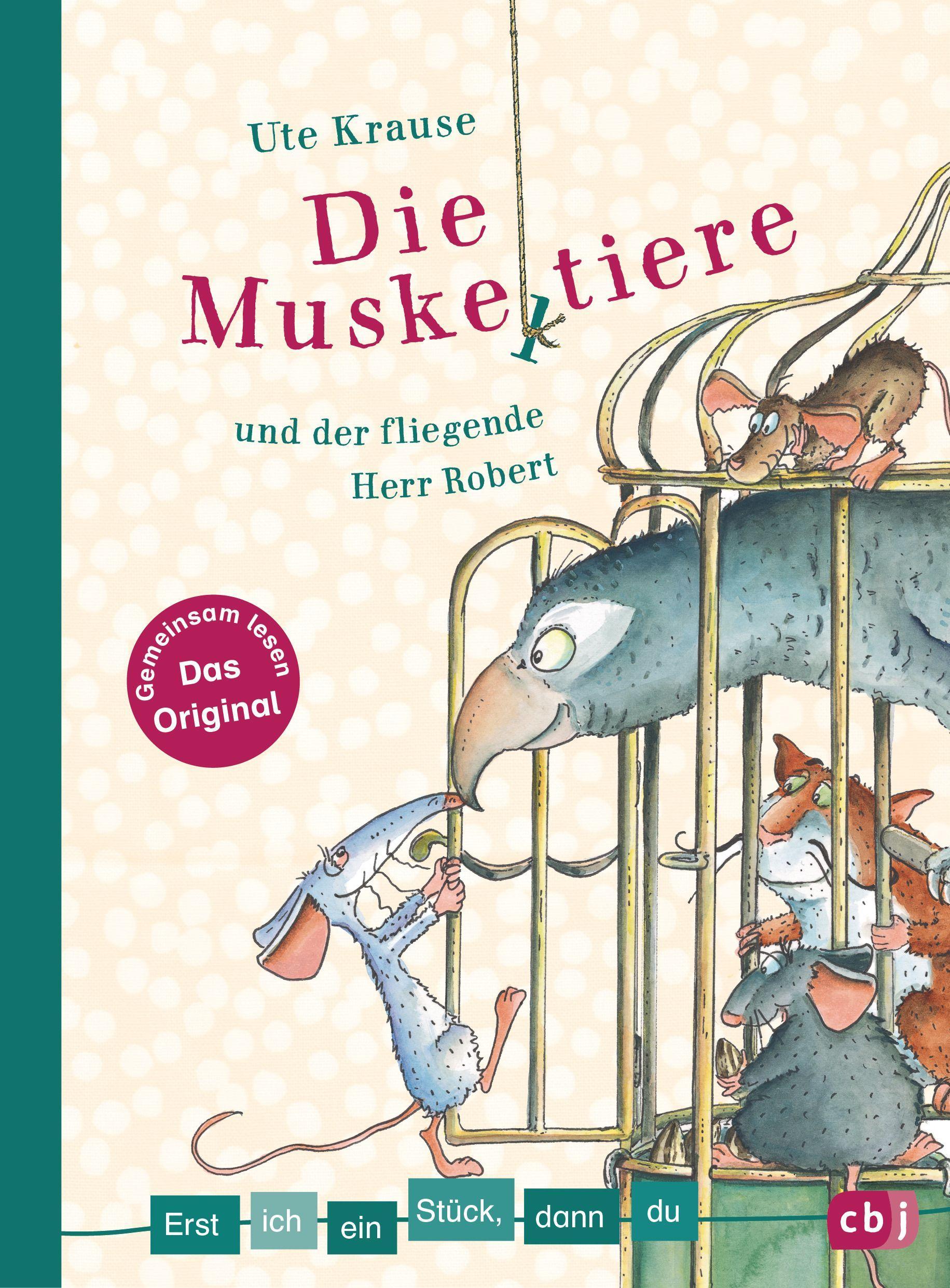 Vorderes Coverbild Erst ich ein Stück, dann du - Die Muskeltiere und der fliegende Herr Robert