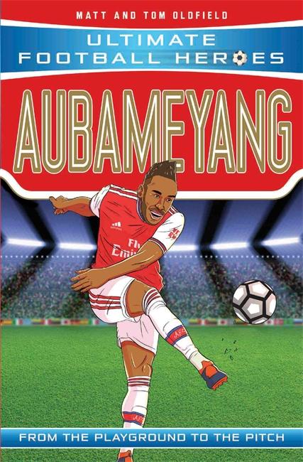Vorderes Coverbild Aubameyang (Ultimate Football Heroes - the No. 1 football series)