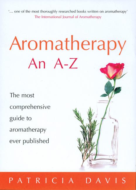 Vorderes Coverbild Aromatherapy: An A-Z