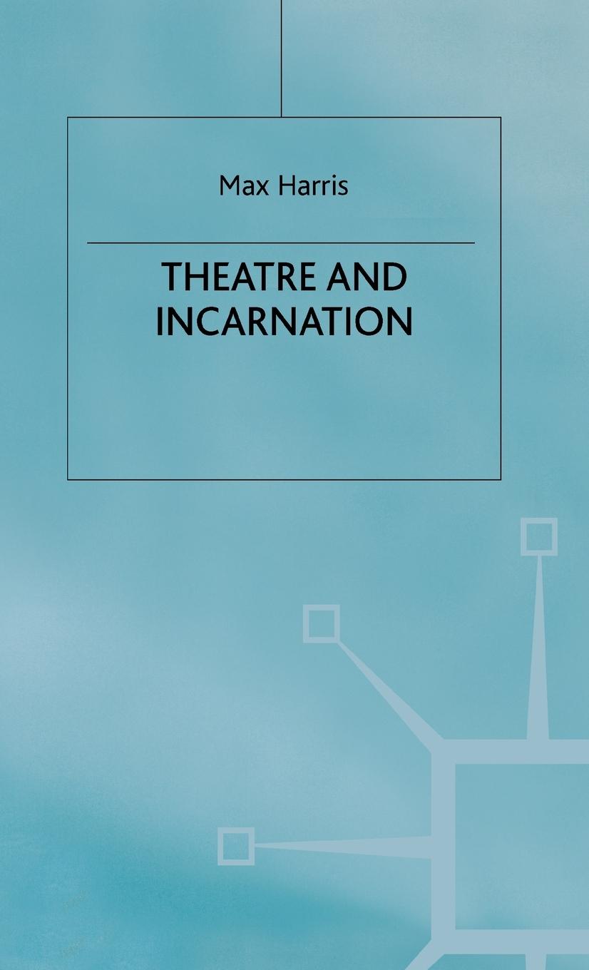 Vorderes Coverbild Theater and Incarnation