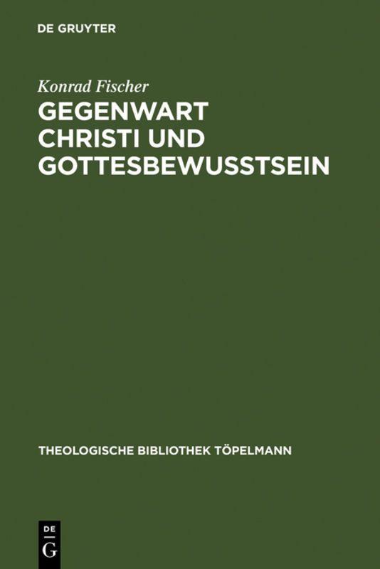 Vorderes Coverbild Gegenwart Christi und Gottesbewußtsein