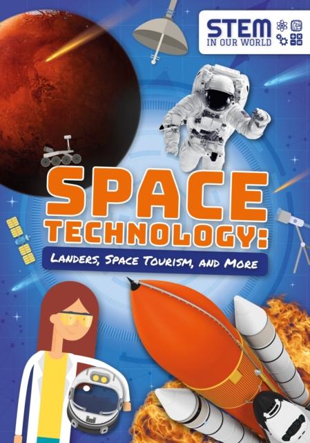 Vorderes Coverbild Space Technology: Landers, Space Tourism, and More