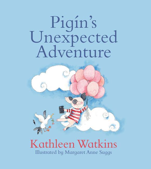 Vorderes Coverbild Pigín's Unexpected Adventure