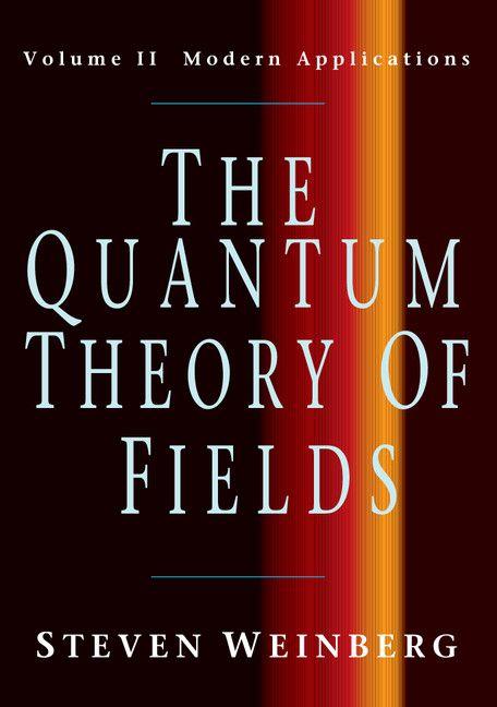 Vorderes Coverbild The Quantum Theory of Fields v2