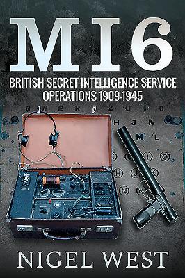 Vorderes Coverbild MI6: British Secret Intelligence Service Operations, 1909-1945