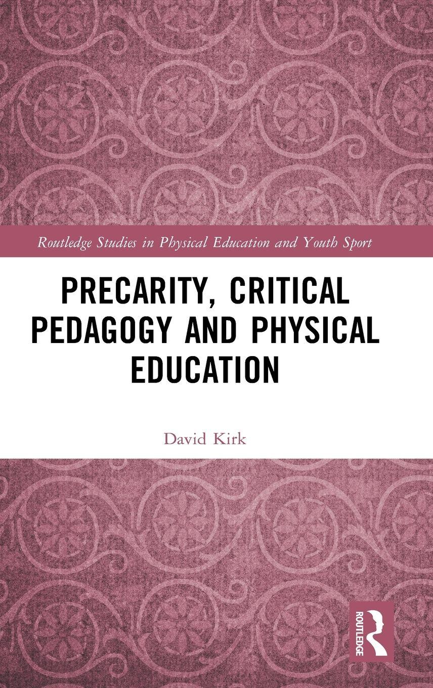 Vorderes Coverbild Precarity, Critical Pedagogy and Physical Education