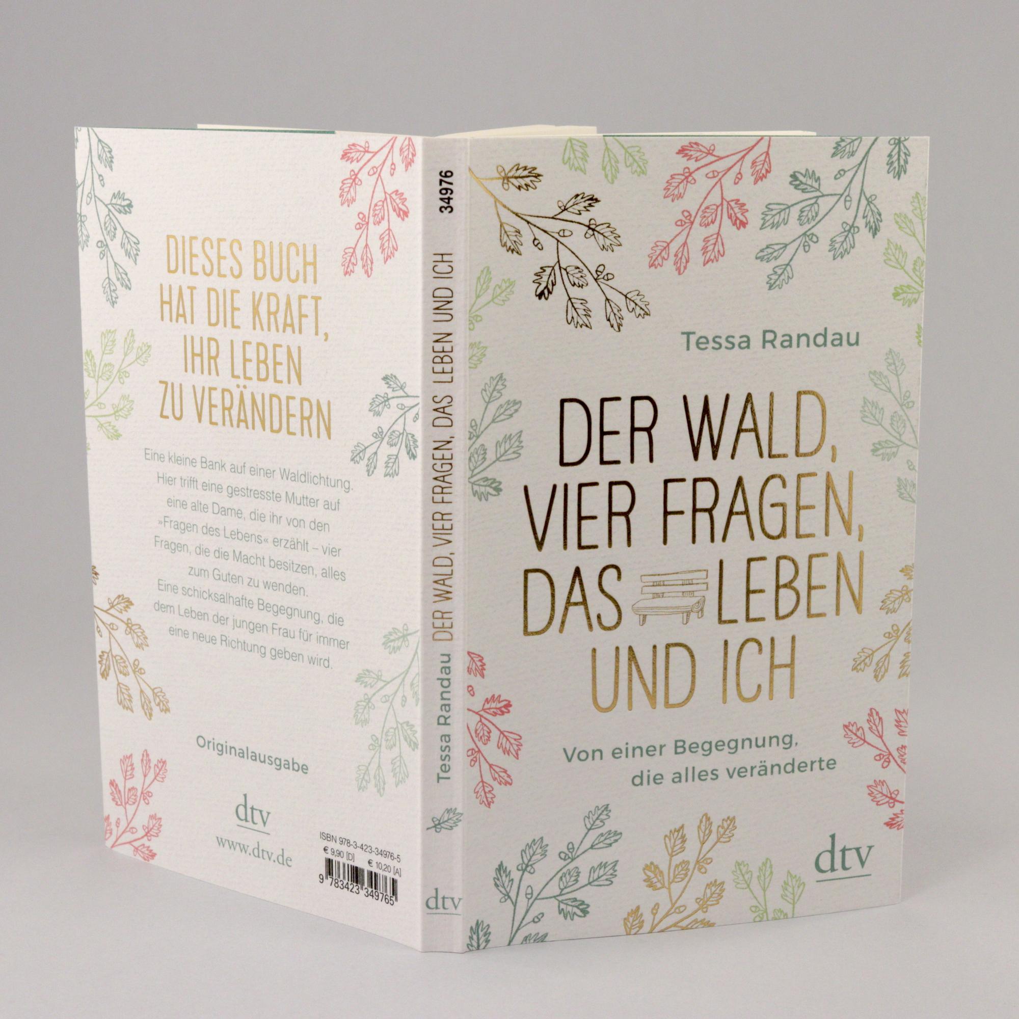 Beispielinhalt (Bild) Der Wald, vier Fragen, das Leben und ich Von einer Begegnung, die alles veränderte