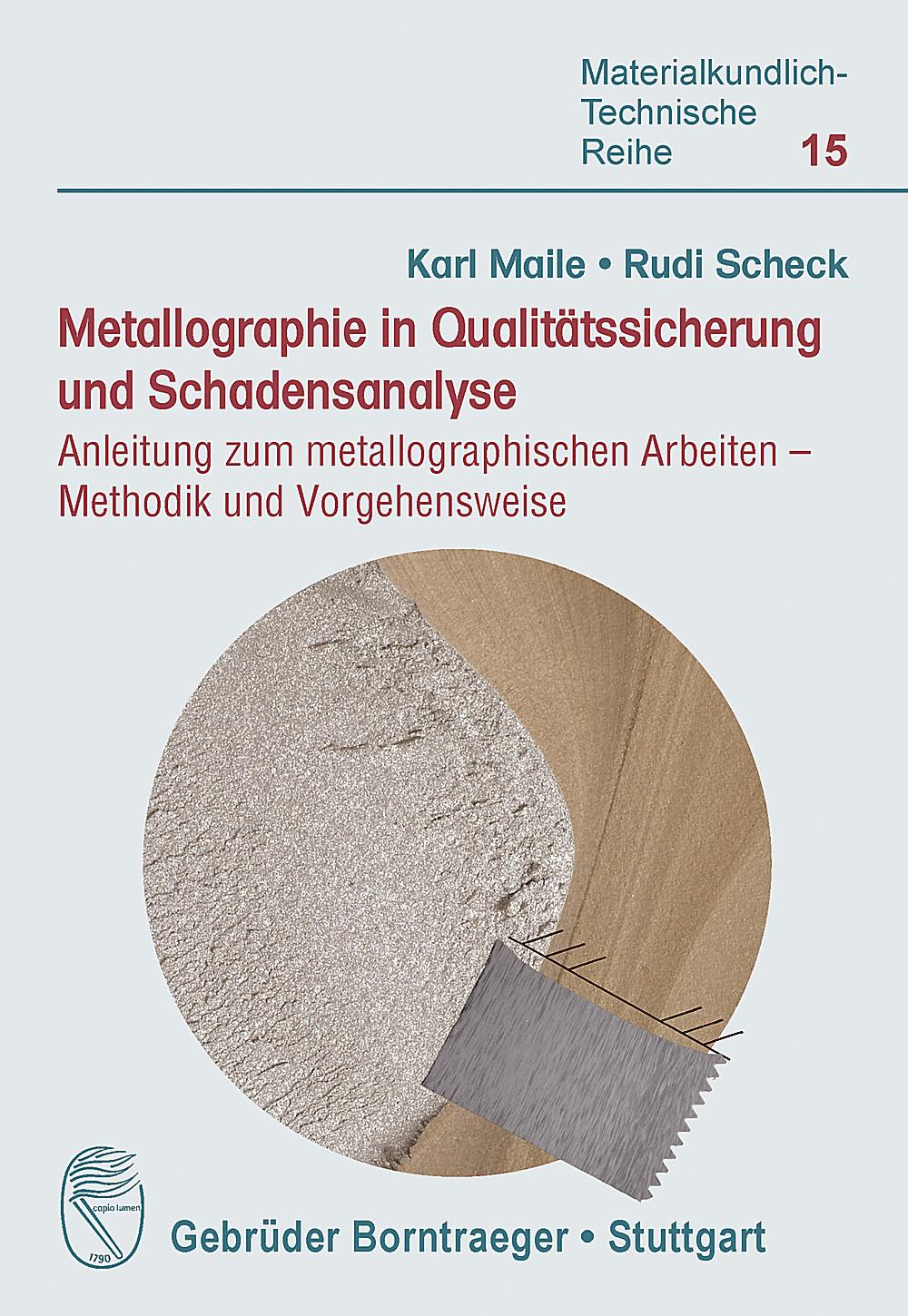 Vorderes Coverbild Metallographie in Qualitätssicherung und Schadensanalyse