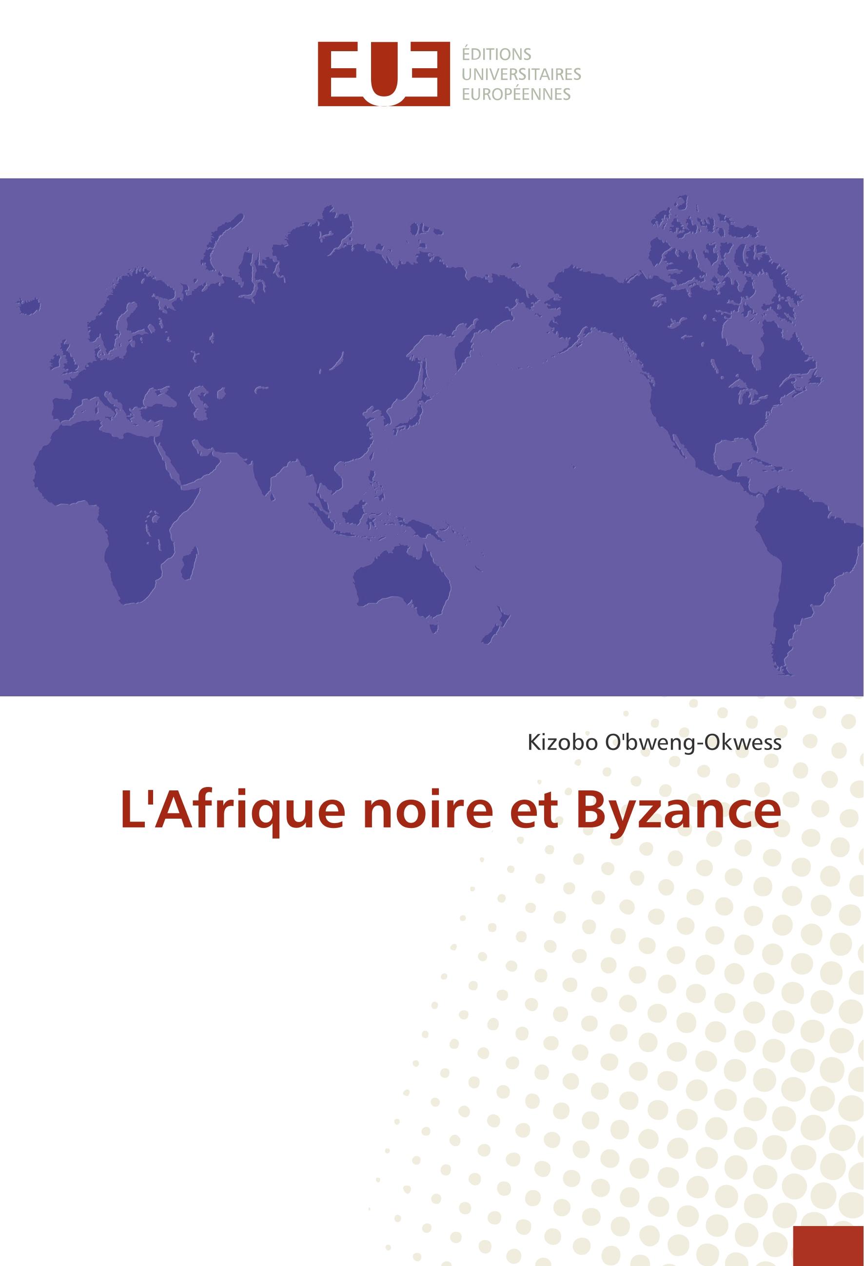 Vorderes Coverbild L'Afrique noire et Byzance