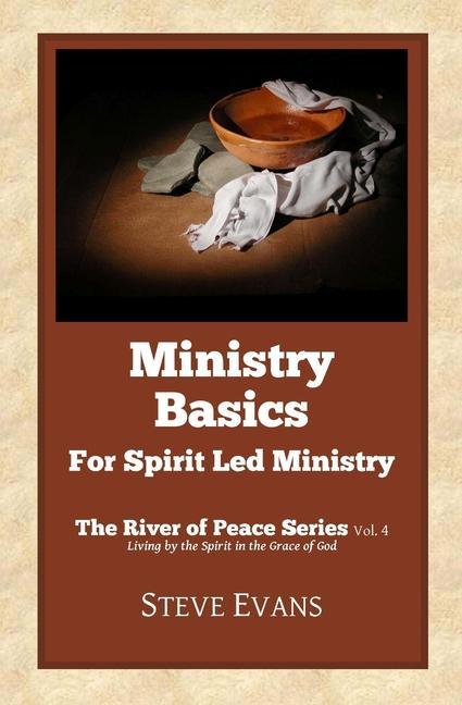 Vorderes Coverbild Ministry Basics: For Spirit Led Ministry