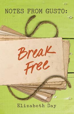 Vorderes Coverbild Notes from Gusto: Break Free