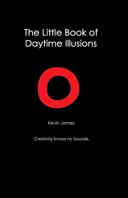 Vorderes Coverbild The Little Book Of Daytime Illusions: From The Author of "The Prosperous Reflection"