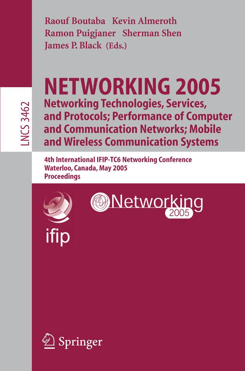 Vorderes Coverbild NETWORKING 2005. Networking Technologies, Services, and Protocols; Performance of Computer and Communication Networks; Mobile and Wireless Communications Systems