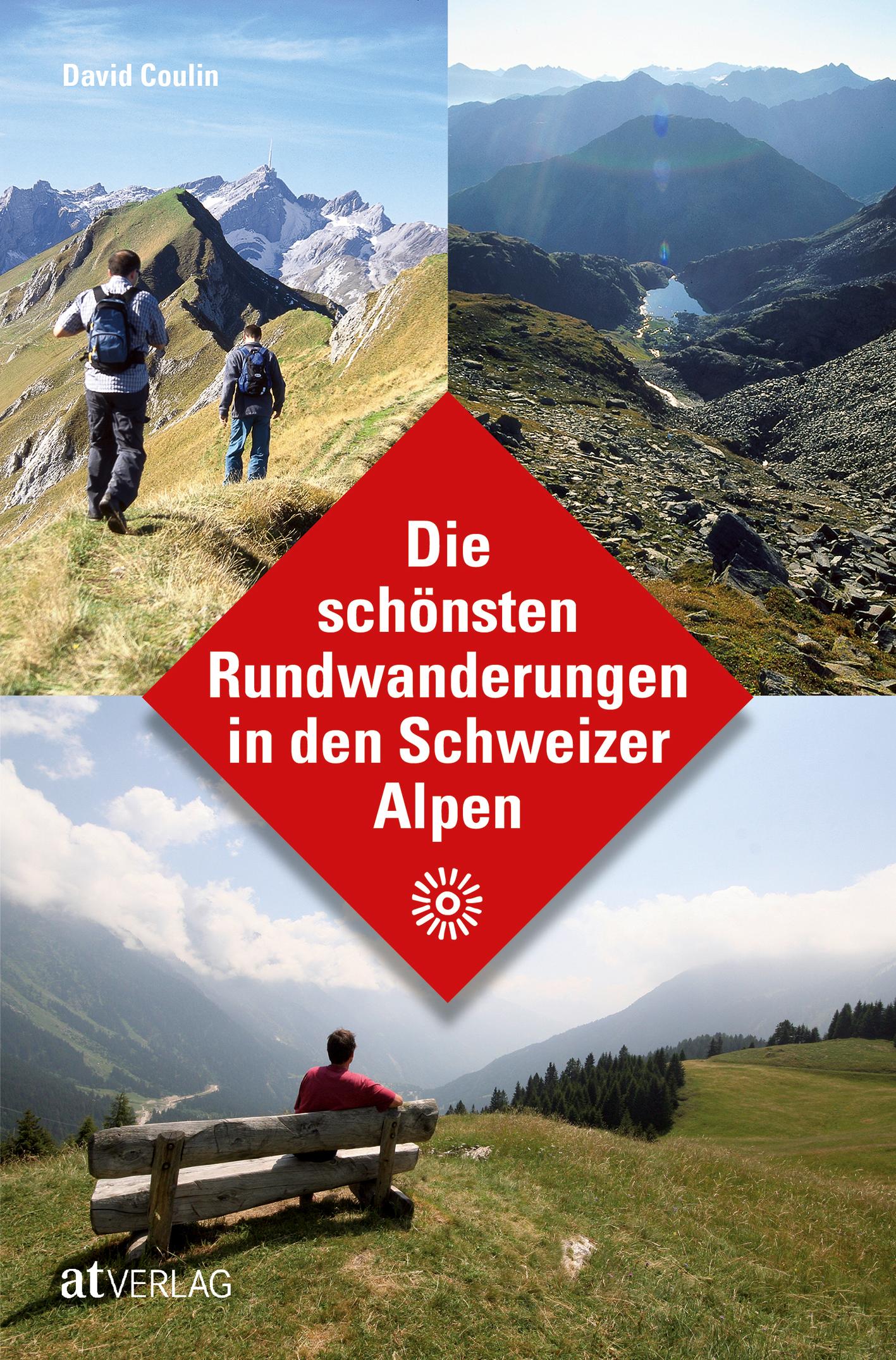 Vorderes Coverbild Die schönsten Rundwanderungen in den Schweizer Alpen
