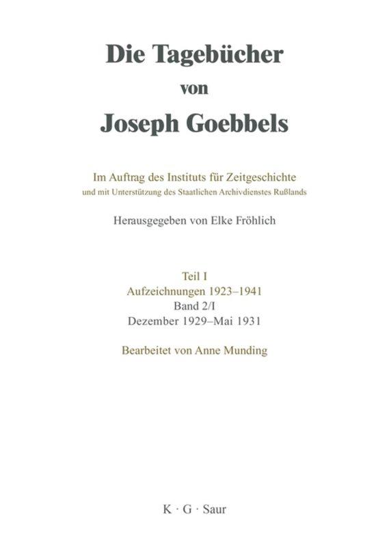 Vorderes Coverbild Die Tagebücher von Joseph Goebbels Teil 1. Band 2/1