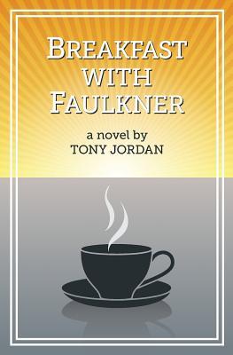 Vorderes Coverbild Breakfast with Faulkner