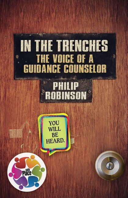 Vorderes Coverbild In the Trenches The Voice of A Guidance Counselor