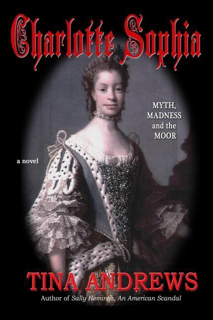 Vorderes Coverbild Charlotte Sophia Myth, Madness and the Moor