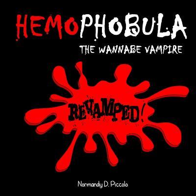 Vorderes Coverbild Hemophobula: The Wannabe Vampire Revamped!