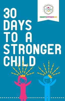Vorderes Coverbild 30 Days to a Stronger Child