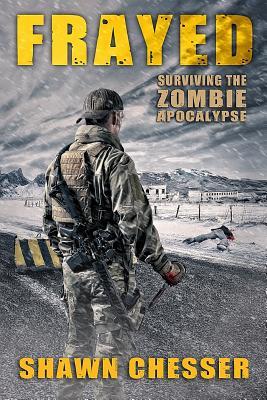 Vorderes Coverbild Frayed: Surviving the Zombie Apocalypse