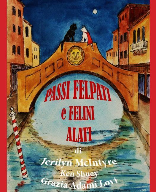 Vorderes Coverbild Passi Felpati e Felini Alati: Harley's Venetian Adventure