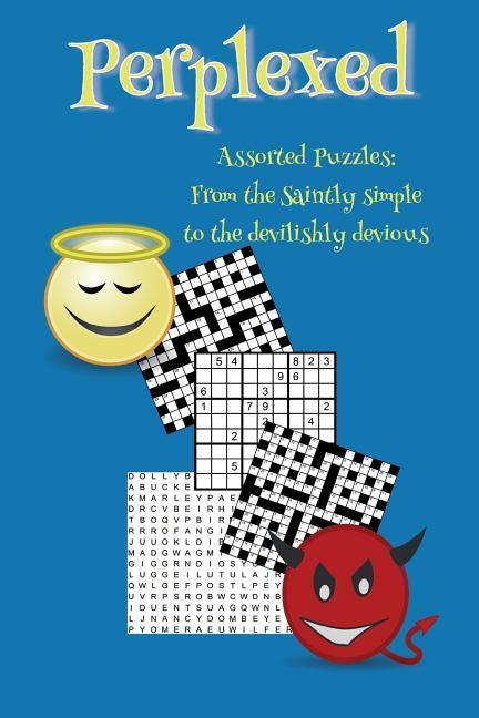 Vorderes Coverbild Perplexed: Assorted puzzles: from the saintly simple to the devilishly devious