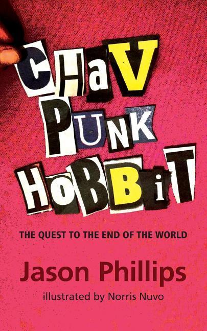 Vorderes Coverbild Chav Punk Hobbit: The Quest to the End of the World