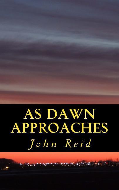 Vorderes Coverbild As Dawn Approaches: will I be free...