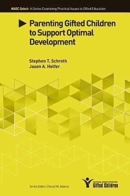 Vorderes Coverbild Parenting Gifted Children to Support Optimal Development