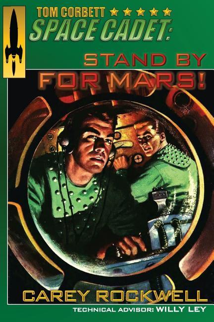 Vorderes Coverbild Tom Corbett, Space Cadet: Stand By For Mars!