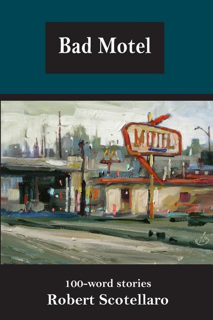 Vorderes Coverbild Bad Motel: 100-word stories